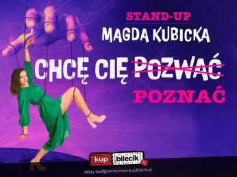 Częstochowa Wydarzenie Stand-up W programie ''Chcę cię poznać"