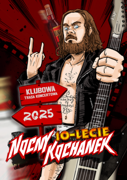 Częstochowa Wydarzenie Koncert Nocny Kochanek - 10-lecie Trasa Klubowa