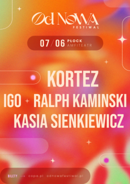 Kortez, Igo, Ralph Kaminski oraz Kasia Sienkiewicz