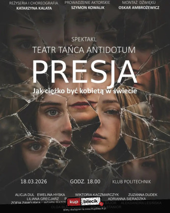 Częstochowa Wydarzenie Spektakl Presja - jak ciężko być kobietą w świecie