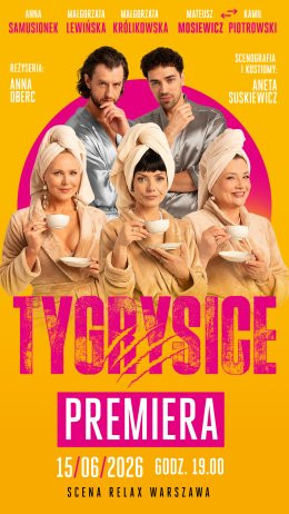 Częstochowa Wydarzenie Spektakl Tygrysice