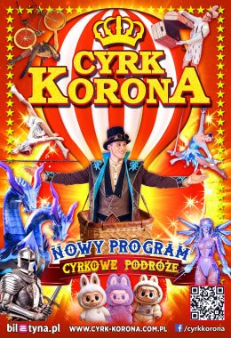 Częstochowa Wydarzenie Inne wydarzenie Cyrk Korona - Nowy Program 2026 - Cyrkowe Podróże