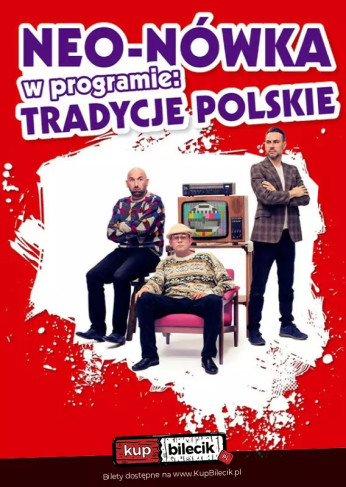 Częstochowa Wydarzenie Kabaret Nowy program: Tradycje Polskie