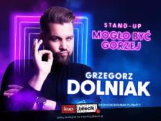 Częstochowa Wydarzenie Stand-up Grzegorz Dolniak stand-up "Mogło być gorzej"