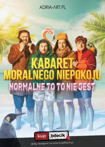 Częstochowa Wydarzenie Kabaret Kabaret Moralnego Niepokoju - Normalne to to nie jest