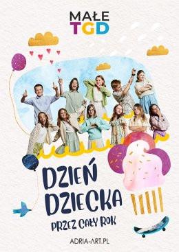 Częstochowa Wydarzenie Koncert Koncert Małe TGD - Dzień Dziecka przez cały rok