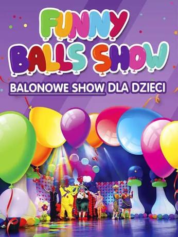 Częstochowa Wydarzenie Spektakl FUNNY BALLS SHOW czyli Balonowe Show