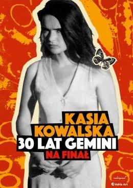 Częstochowa Wydarzenie Koncert Kasia Kowalska - 30 lat Gemini na Finał