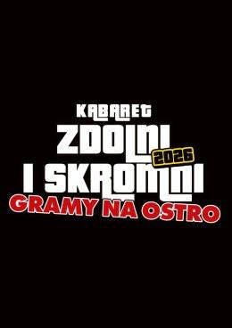 Koszęcin Wydarzenie Kabaret Zdolni i Skromni - "Gramy na ostro": Testy programu