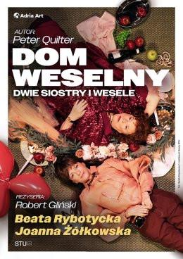 Częstochowa Wydarzenie Spektakl Dom weselny - dwie siostry i wesele